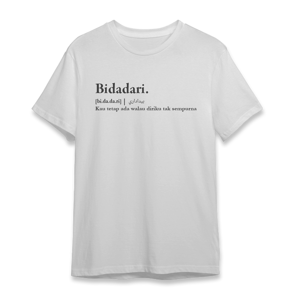 Quotes Tshirt (Bidadari)