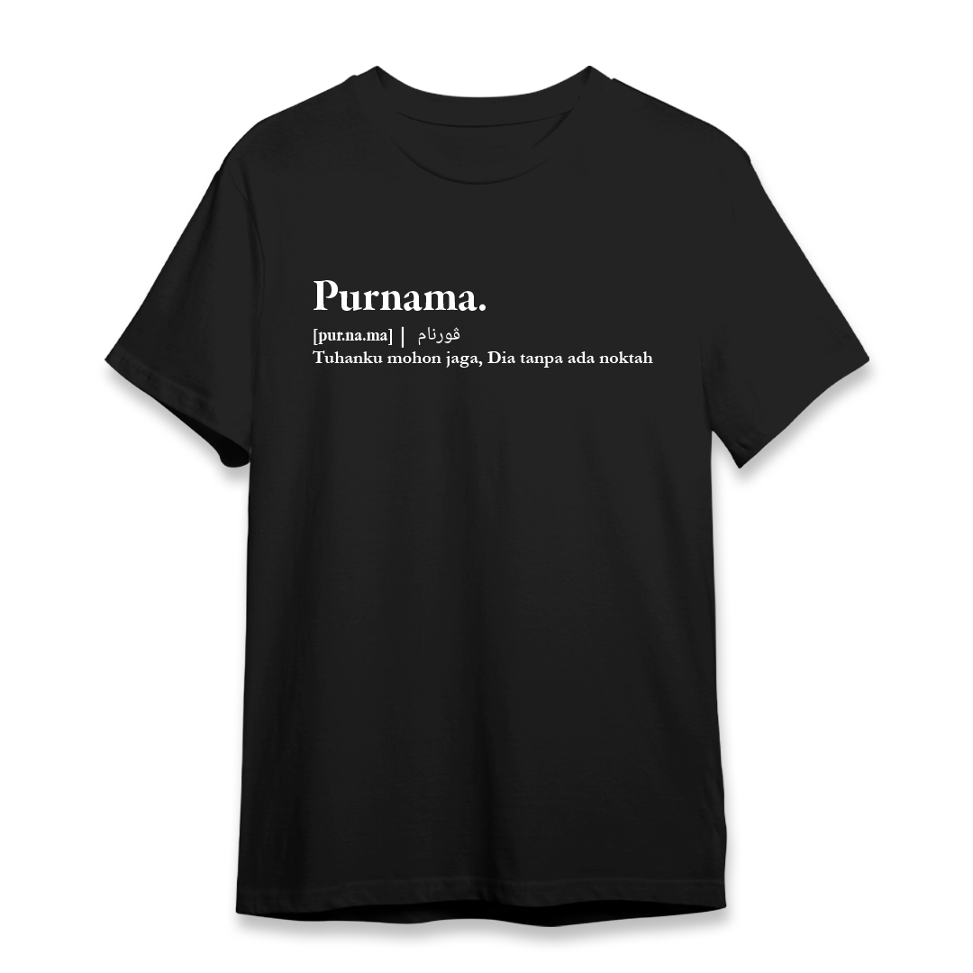 Quotes Tshirt (Purnama)